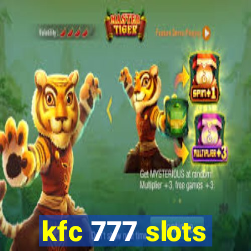 kfc 777 slots